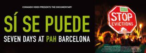 Banner for "SI SE PUEDE: Seven Days at PAH Barcelona" documentary