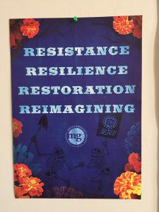 Poster saying "Resistance, Resilience, Restoration, Reimagining"