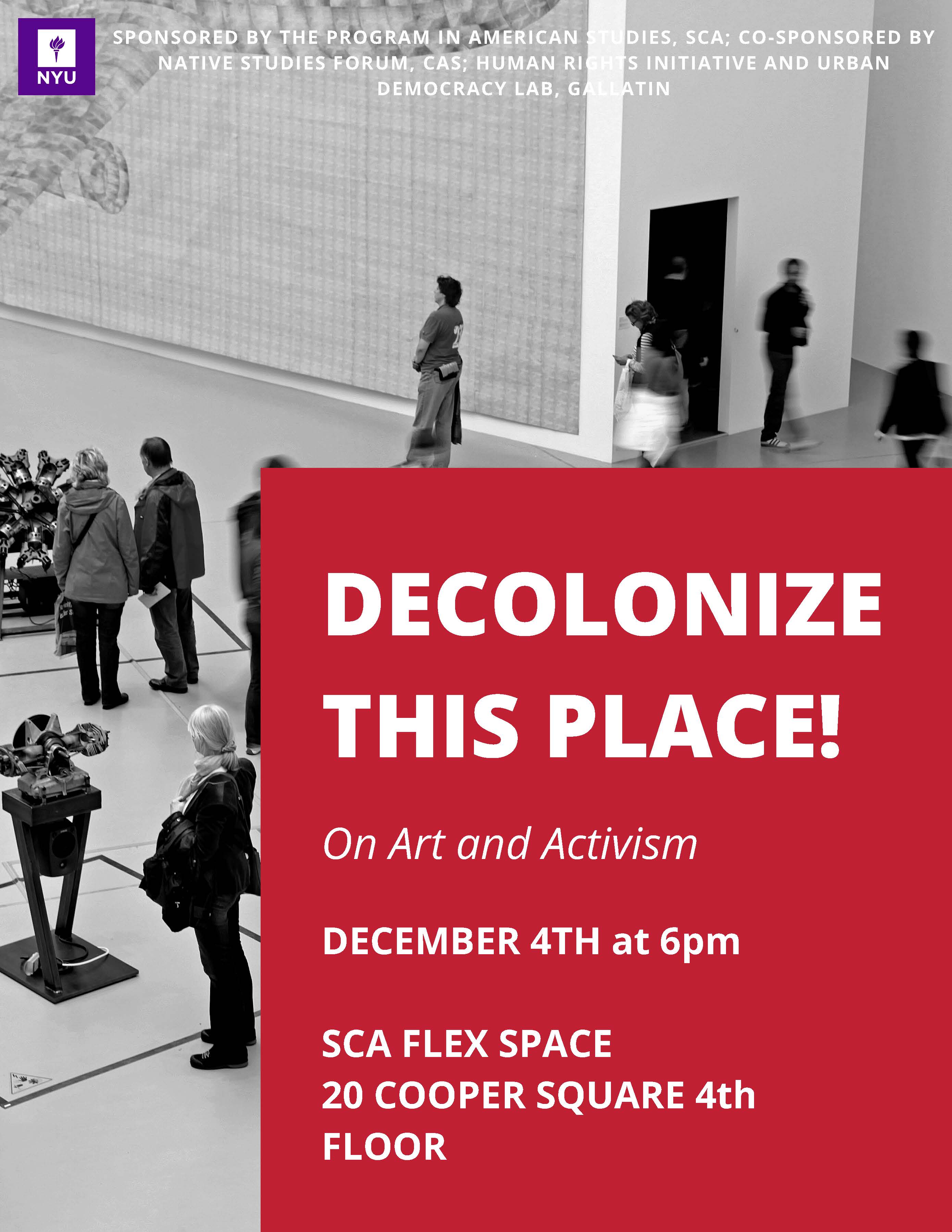 DECOLONIZE THIS PLACE! On Art and Activism