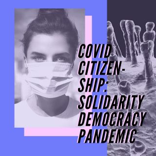 COVID Citizenship: A Gallatin Coffeehouse on Solidarity, Democracy, and Pandemic